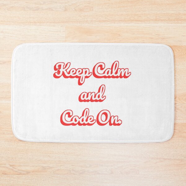 Item preview, Keep Calm and Code On. designed and sold by QuoteQuest.