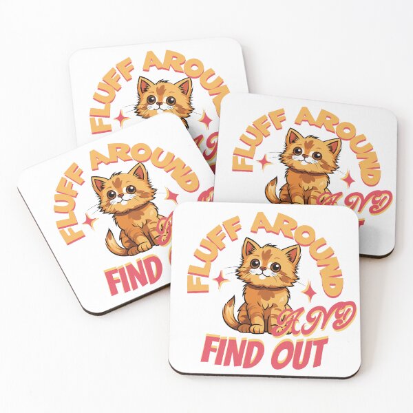 Item preview, Fluff Around And Find Out designed and sold by VelosityPrints.