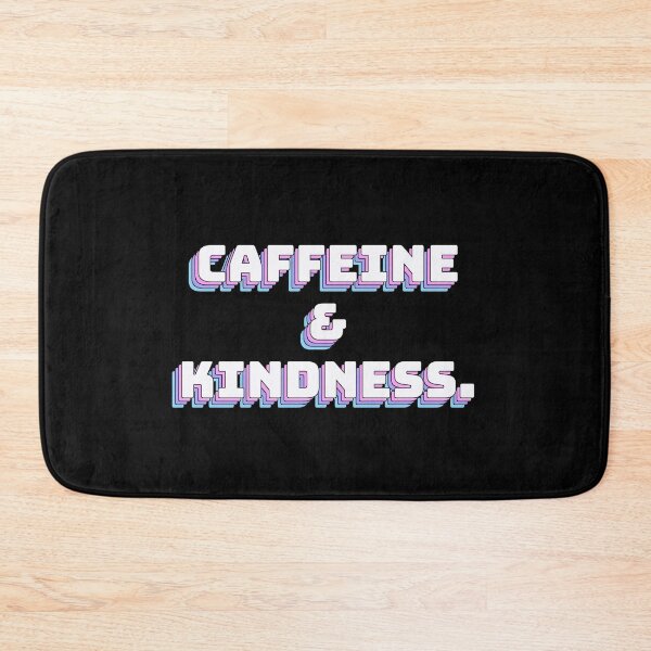 Item preview, Caffeine & Kindness. designed and sold by QuoteQuest.