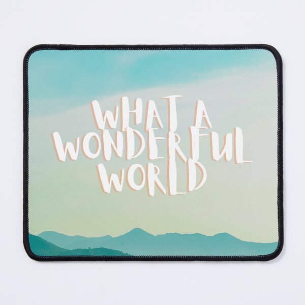 Item preview, What A Wonderful World Mountains designed and sold by ImagiNatureDay.
