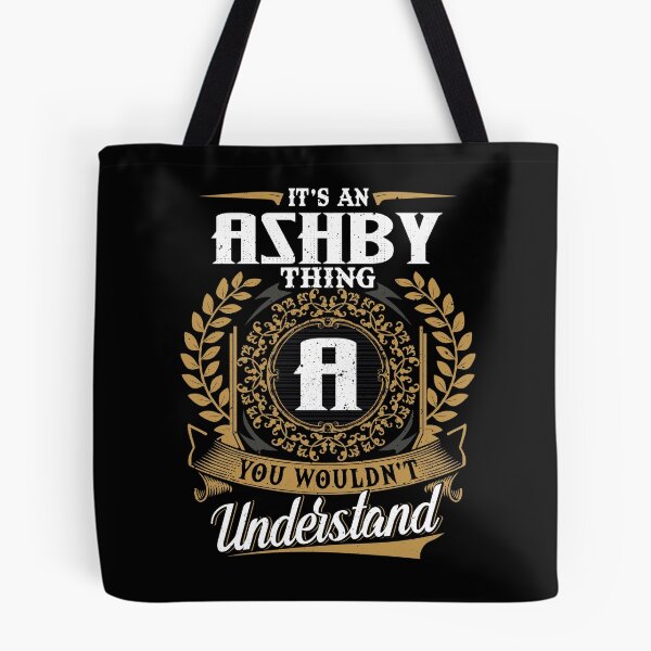 Item preview, It Is An Ashby Thing You Wouldnt Understand  designed and sold by Huck-me.