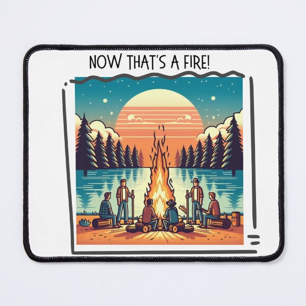 Item preview, Now that's a fire! designed and sold by OtterLakeCo.