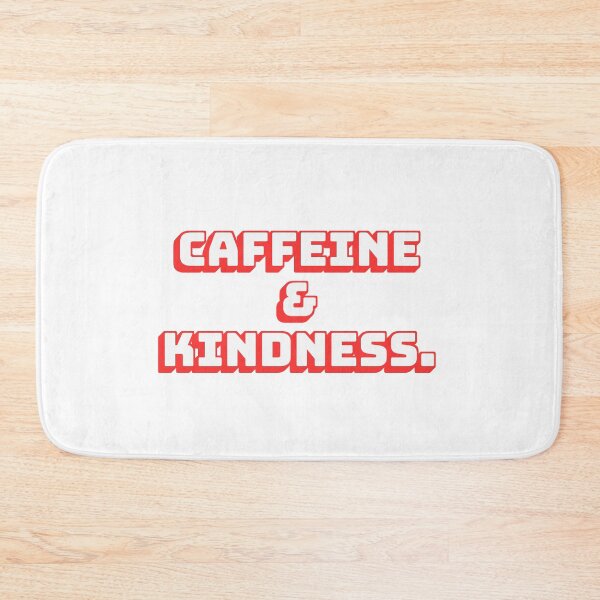 Item preview, Caffeine & Kindness. designed and sold by QuoteQuest.
