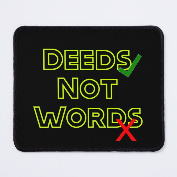 Item preview, Deeds Not Words designed and sold by designJasmin.