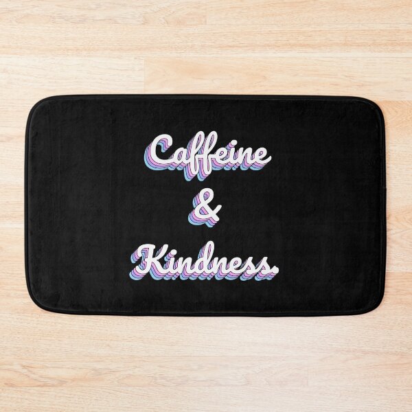 Item preview, Caffeine & Kindness. designed and sold by QuoteQuest.