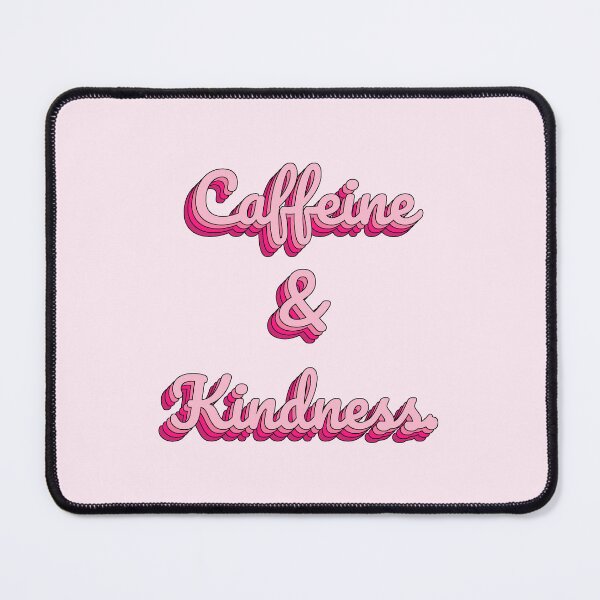 Item preview, Caffeine & Kindness. designed and sold by QuoteQuest.