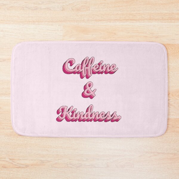 Item preview, Caffeine & Kindness. designed and sold by QuoteQuest.