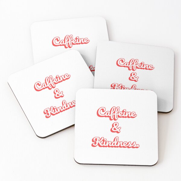 Item preview, Caffeine & Kindness. designed and sold by QuoteQuest.