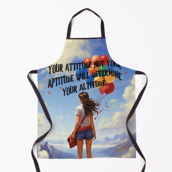 Item preview, Your attitude not your aptitude will determine your altitude. designed and sold by designJasmin.