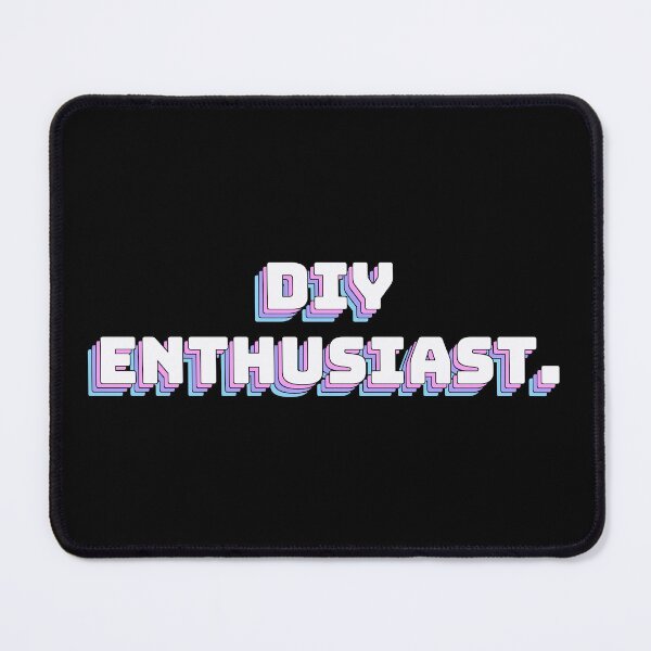 Item preview, DIY Enthusiast. designed and sold by QuoteQuest.