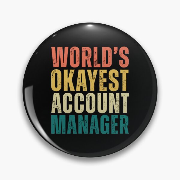 Item preview, Retro Worlds Okayest Account Manager designed and sold by kamrankhan.