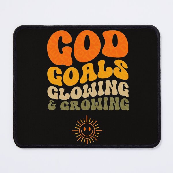 Item preview, God Goals Glowing Growing, gift idea , funny gift designed and sold by masteryStore.