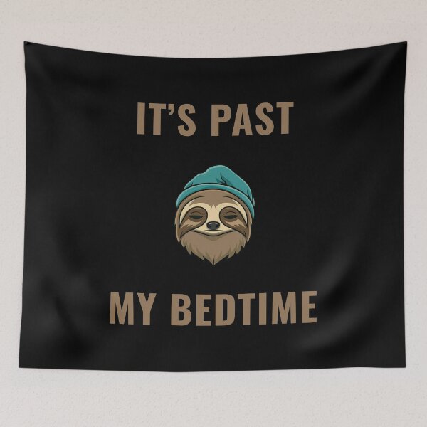 Item preview, It's past my bedtime Sleepy sloth designed and sold by These_Prints.