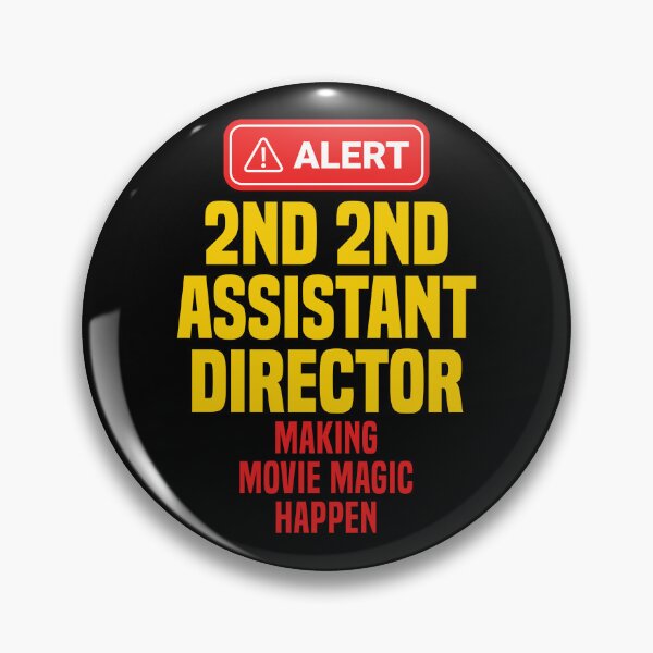 Item preview, 2nd 2nd Assistant Director Making Movie Magic Happen designed and sold by NermilioDesigns.