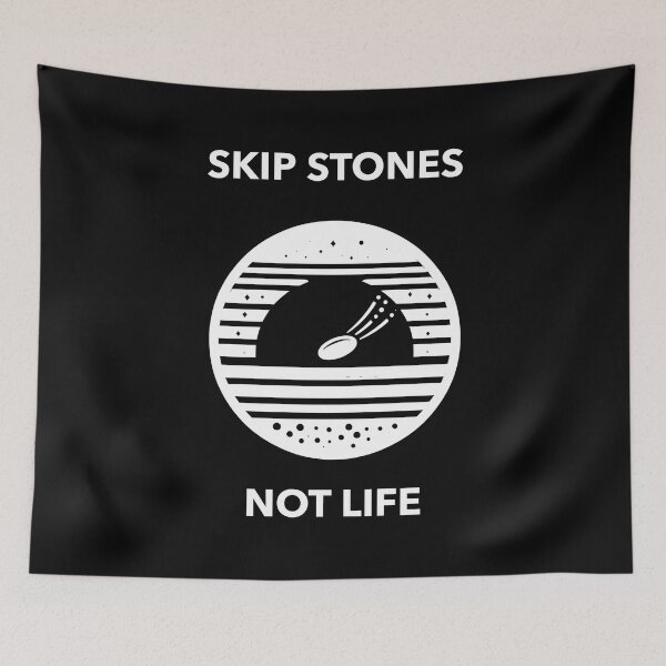 Item preview, Skip Stones Not Life, Stone Skimming Stone Skipping designed and sold by These_Prints.