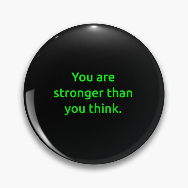 Item preview, You are stronger than you think. designed and sold by IMCDT.