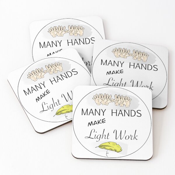 Item preview, Many Hands Make Light Work designed and sold by Altitude69.