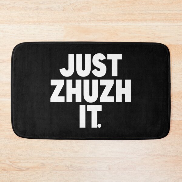 Item preview, Just Zhuzh (pronounced zhoosh) It. designed and sold by FanboyMuseum.
