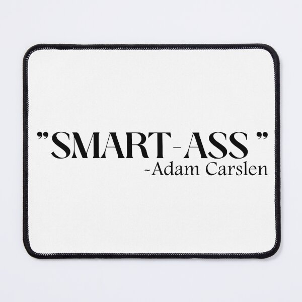 Item preview, smart-ass designed and sold by hatgan.