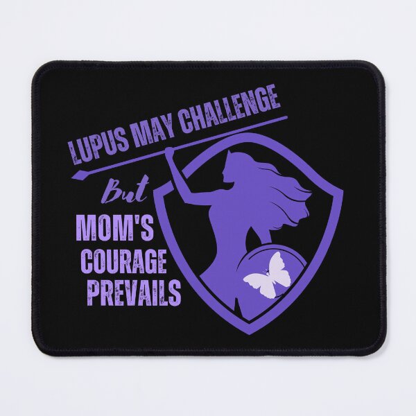 Item preview, Lupus may challenge, but mom's courage prevails designed and sold by scientiafemina.