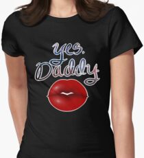 Yes, Daddy. Women's Fitted T-Shirt