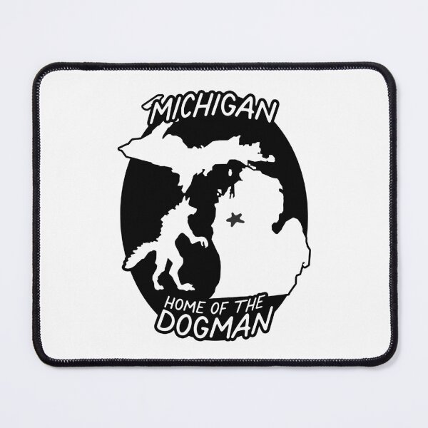 Item preview, Michigan - Home of the Dogman designed and sold by ClamLakeCryptid.