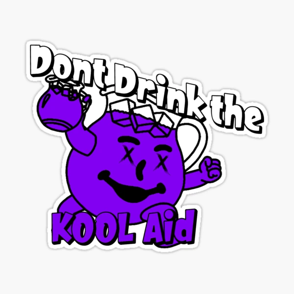 Kool-aid stickers reserved, do outlet not buy