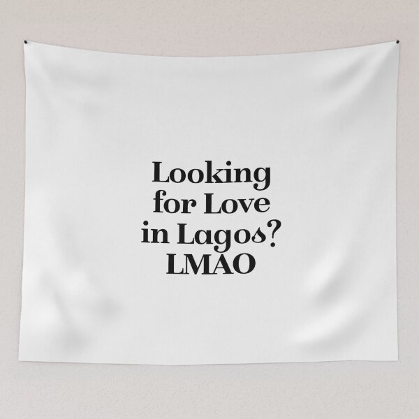 Item preview, Looking for love in Lagos? LMAO designed and sold by Profashionall.