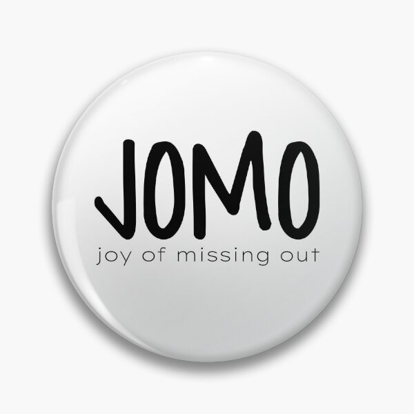 Item preview, JOMO (Joy of Missing Out) designed and sold by nyah14.