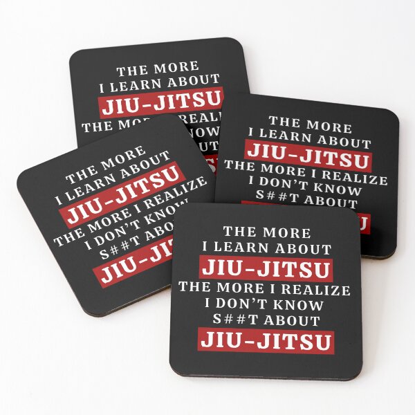 Item preview, The More I Learn About Jiu Jitsu Funny BJJ designed and sold by MojaveTradePost.