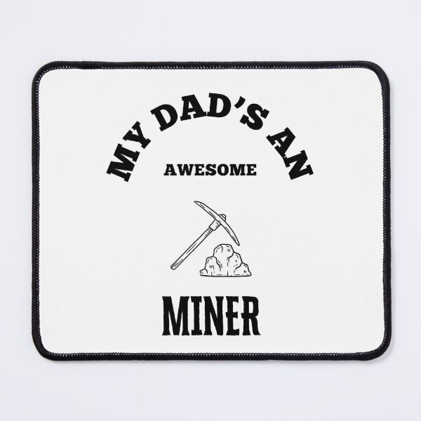 Item preview, My Dads An Awesome - Miner designed and sold by TeeTown Treasure.