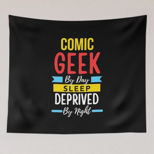 Item preview, Comic geek by day sleep deprived by night designed and sold by annoying-shirts.