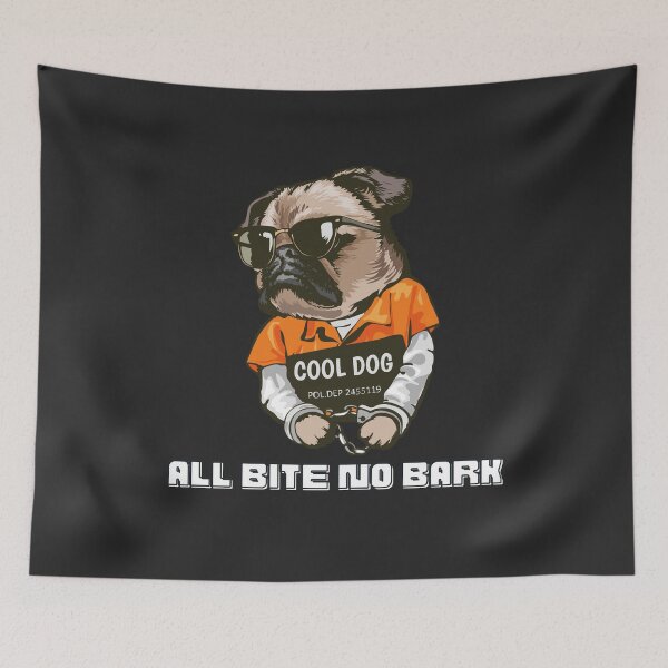 Item preview, All bite no bark - prisoner pug gift designed and sold by MrLAS.