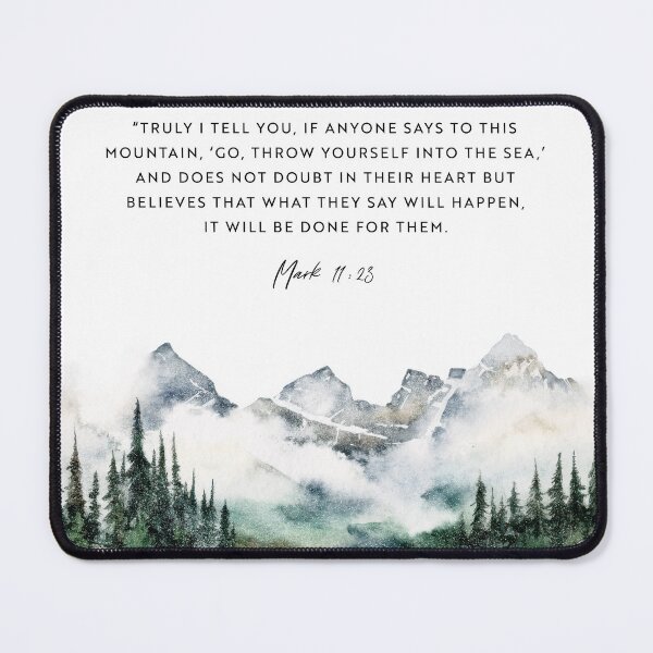 Item preview, Faith Moves Mountains Mark 11:23 designed and sold by KAMdesignhaus.
