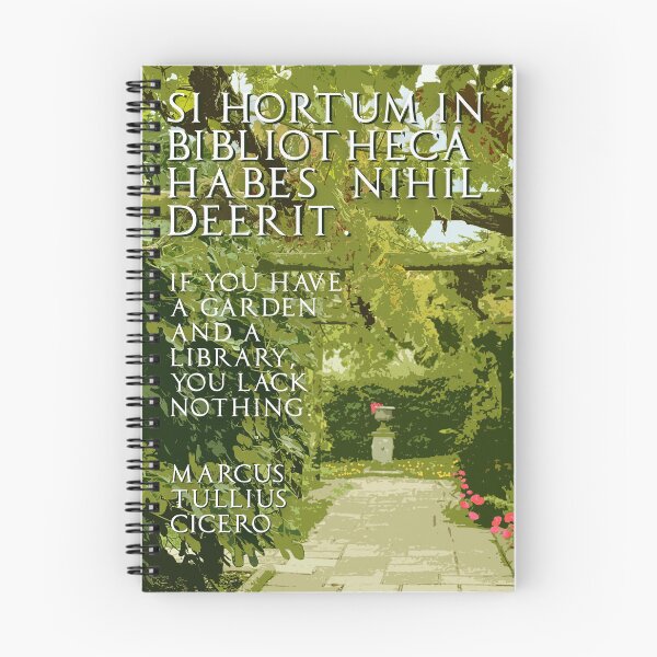 Item preview, Cicero quotation, 'If you have a garden and a library you lack nothing', Latin poster designed and sold by ClassicsNerds.