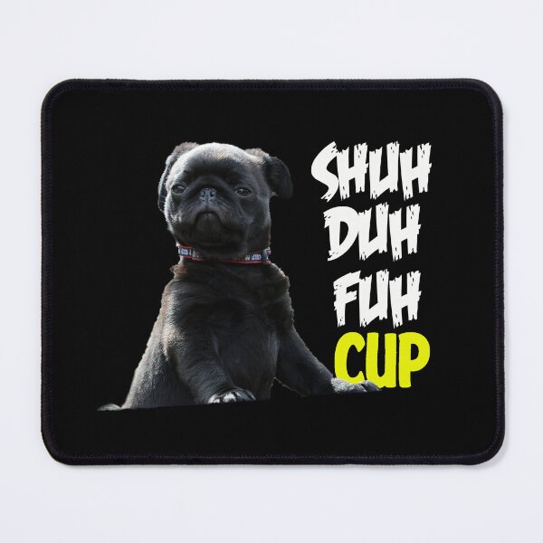 Item preview, Shuh duf fuh cup,  (STFU)  designed and sold by SilentlyRob668.