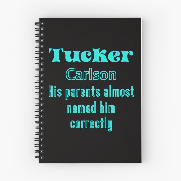 Item preview, Tucker Carlson His parents almost named him correctly. (Blue version) Funny political satire. designed and sold by JoyOfHopeStore.