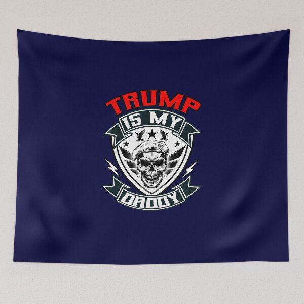 Item preview, TRUMP IS MY DADDY designed and sold by GusMurray.
