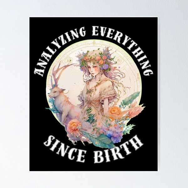 Item preview, Analyzing Everything Since Birth designed and sold by ZodiacWonders.