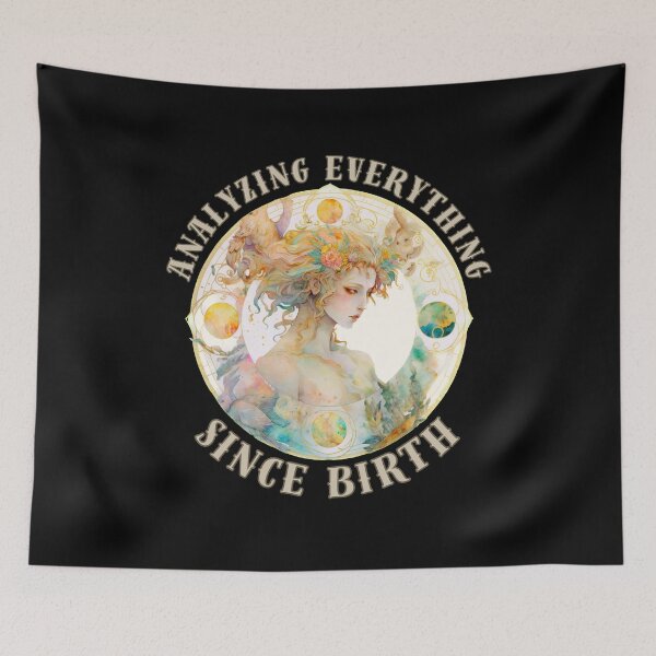 Item preview, Analyzing Everything Since Birth. virgo quotes designed and sold by ZodiacWonders.