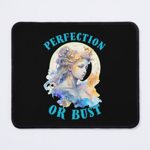 Item preview, Perfection Or Bust. virgo sign designed and sold by ZodiacWonders.