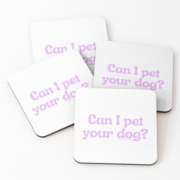 Item preview, Can I pet your dog?, v7 | @lilsboobthangs designed and sold by lilsboobthangs.