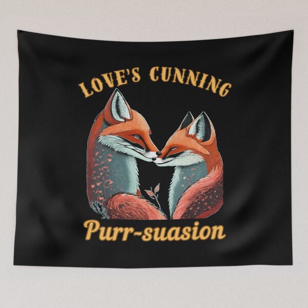Item preview, Love's Cunning Purr-suasion. fox saying designed and sold by FoxVibes.