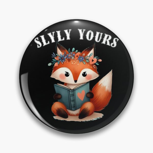 Item preview, Slyly Yours. fox quote designed and sold by FoxVibes.