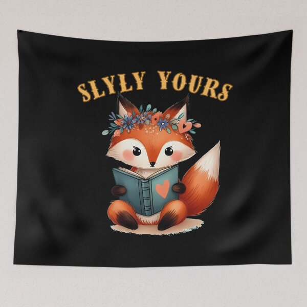Item preview, Slyly Yours. fox saying designed and sold by FoxVibes.