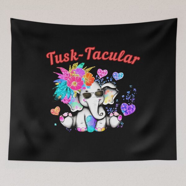 Item preview, Tusk-Tacular. elephant saying designed and sold by ElephantVibes.