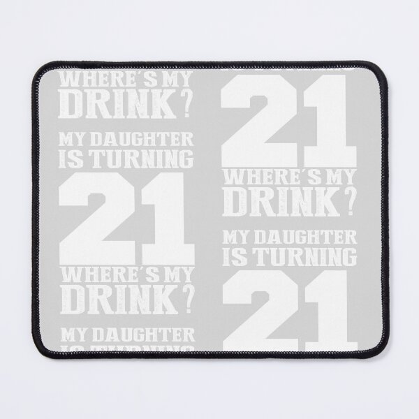 Item preview, My Daughter Turning 21 Where's Drink Princess Birthday Retro designed and sold by roboartpixel.
