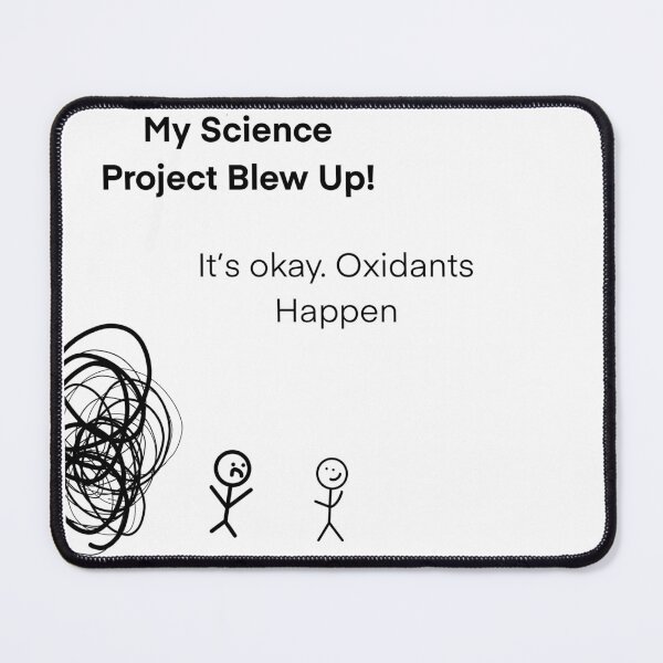 Item preview, Science Joke - Oxidants Happen designed and sold by AutoAvoDesigns.