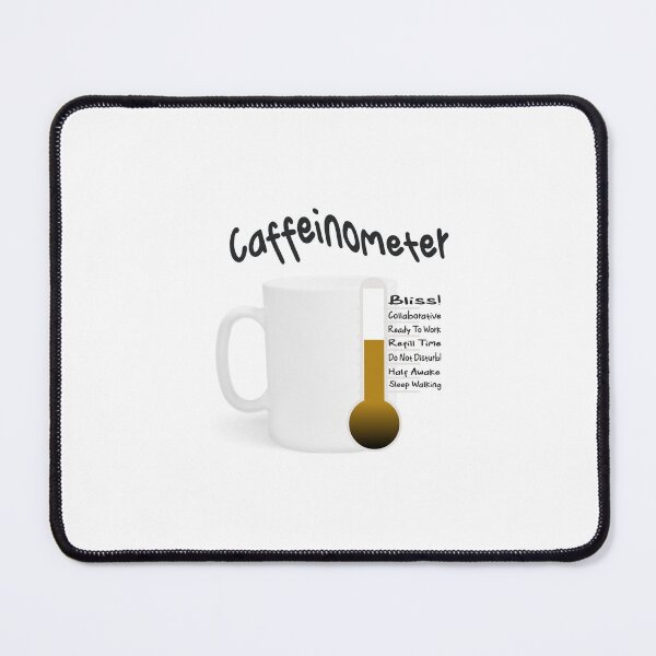 Item preview, Caffeinometer Humerous Coffee Intake Measurement designed and sold by PulcherianArt.