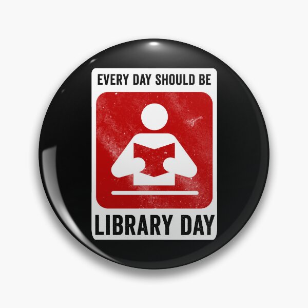 Item preview, Every Day Should Be Library Day designed and sold by HorizonDesignz.